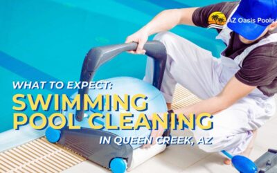 Swimming Pool Cleaning in Queen Creek, AZ: What to Expect