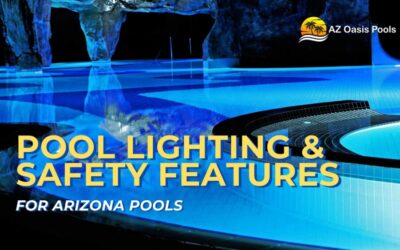 Best Pool Lighting and Safety Features for Arizona Pools in 2025