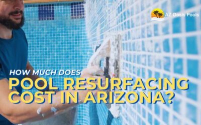How Much Does Pool Resurfacing Cost in Arizona?