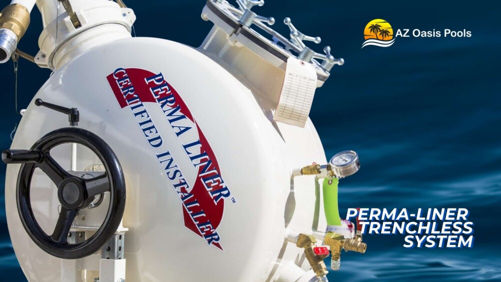 BLOG - AZ Oasis Pools - Pool Resurfacing Experts in Arizona - Finding the Best Pool Leak Repair Services in AZ - Perma-Liner Trenchless System (1)