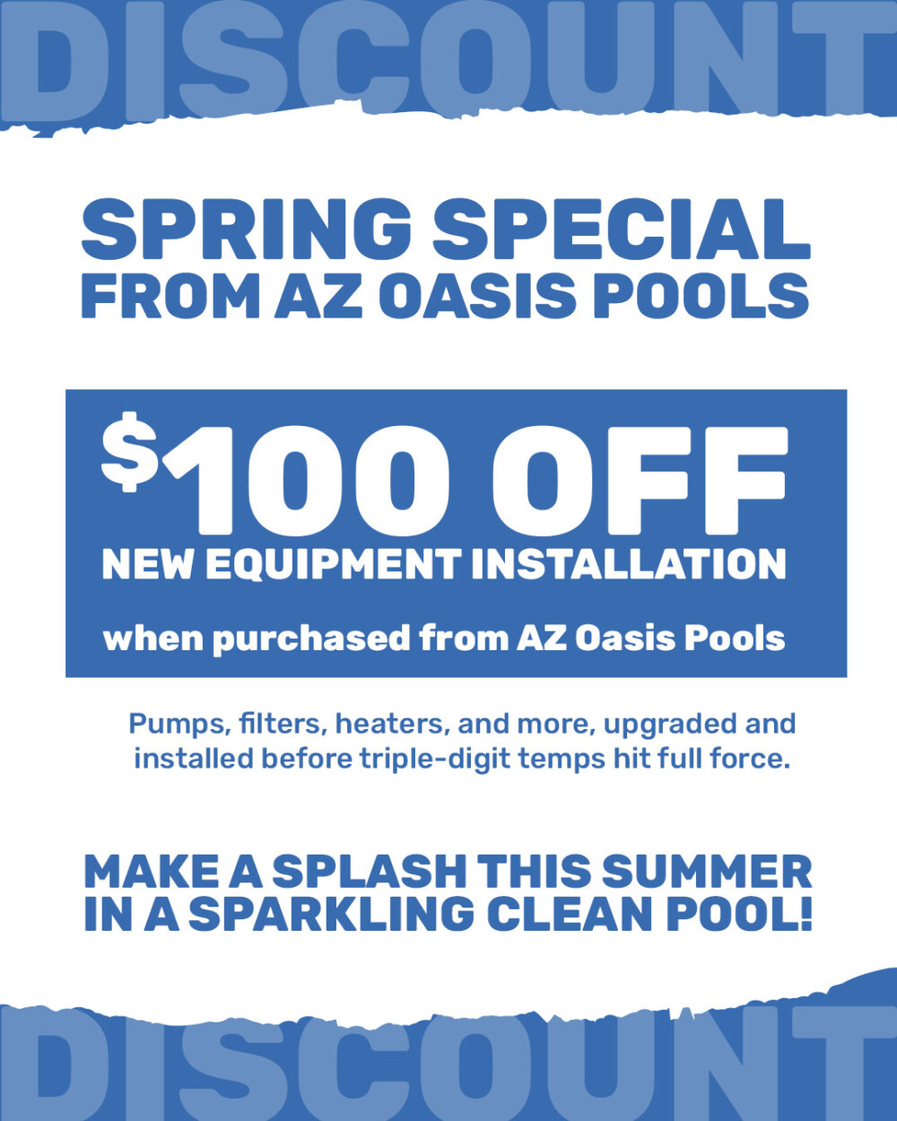 $100 off new pool equipment AZ Oasis Pools Spring Special 2026